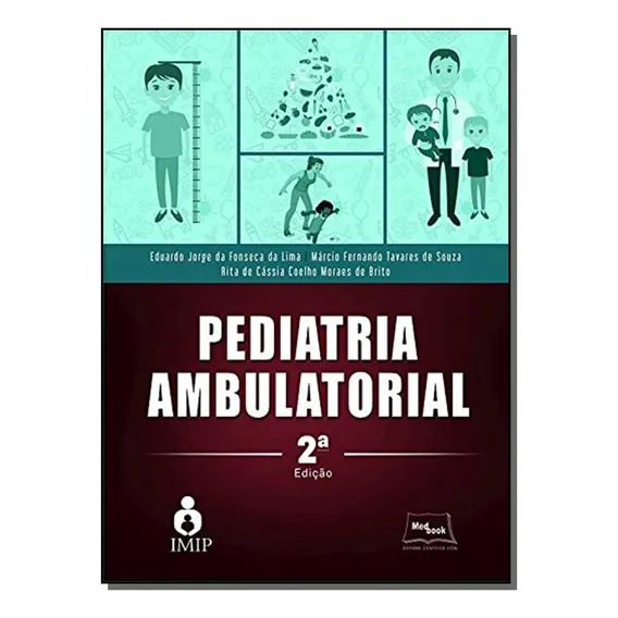Pediatria Ambulatorial - 02ed/17: Pediatria Ambulatorial, De Lima; Souza; Brito;. Série Medicina, Vol. Pediatria. Editora Medbook Editora, Capa Dura, Edição Pediatria Em Português, 20 Foto 1