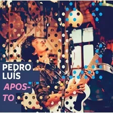 Pedro Luís - Aposto - Dvd Novo - Tenho + 2.000 Itens Foto  mini 1