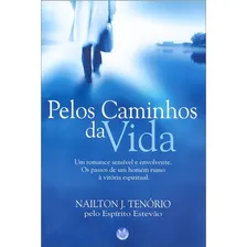 Pelos Caminhos Da Vida Foto  mini 1