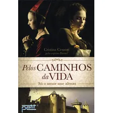 Pelos Caminhos Da Vida Foto mini 3