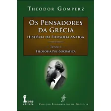 Pensadores Da Grecia, Os - História Da Filosofia Antiga - T Foto  mini 1