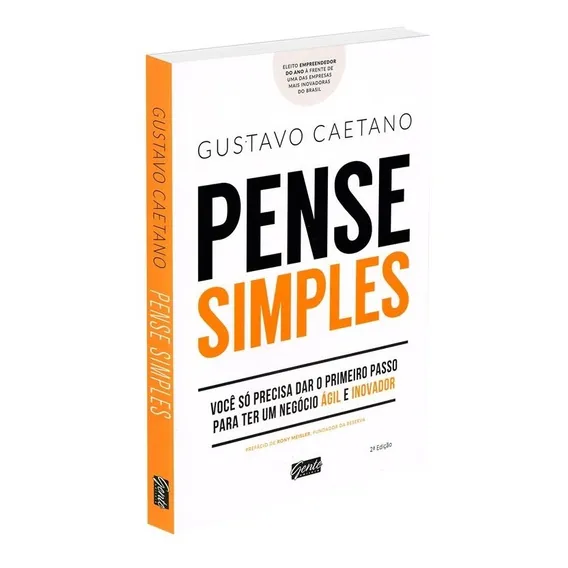 Pense simples: Você só precisa dar o primeiro passo para ter um negócio ágil e inovador, de Caetano, Gustavo. Editorial Editora Gente Livraria e Editora Ltda., capa mole em português, 2017 Foto 1