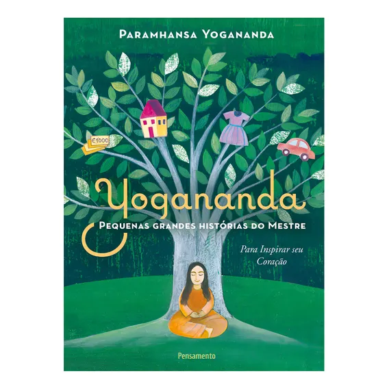 Pequenas Grandes Histórias do Mestre: Para inspirar seu coração, de Yogananda, Paramhansa. Editorial Editora Pensamento-Cultrix Ltda., capa mole em português, 2019 Foto 1