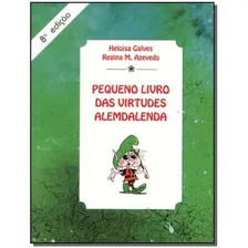 Pequeno Livro Virtudes Alemdalenda, De Azevedo, Regina M. Editora Outras Palavras Em Português Foto mini 1