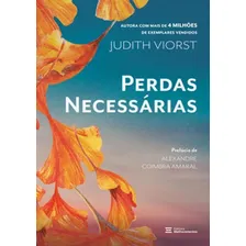Perdas Necessárias (6.ed.), De Viorst, Judith. Editora Melhoramentos, Capa Mole Em Português Foto mini 1