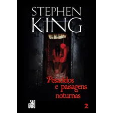 PESADELOS E PAISAGENS NOTURNAS - VOL. II, de King, Stephen. Editorial Suma, capa mole em português, 2011 Foto mini 2