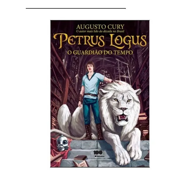 Petrus Logus: Guardião Do Tempo Augusto Cury Ed Benvirá Foto 1