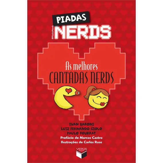 Piadas Nerds: As melhores cantadas nerds, de Baroni, Ivan. Editorial Verus Editora Ltda., capa mole em português, 2013 Foto 1
