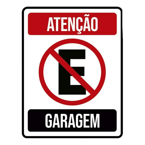 Placa Atenção Proibido Estacionar Garagem 27x35 Foto 1