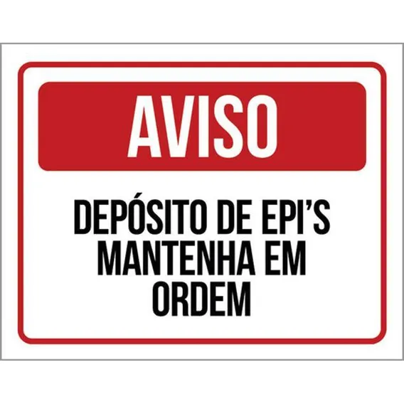 Placa Aviso Deposito De Epi's Mangenha Em Ordem 18x23 Foto 1