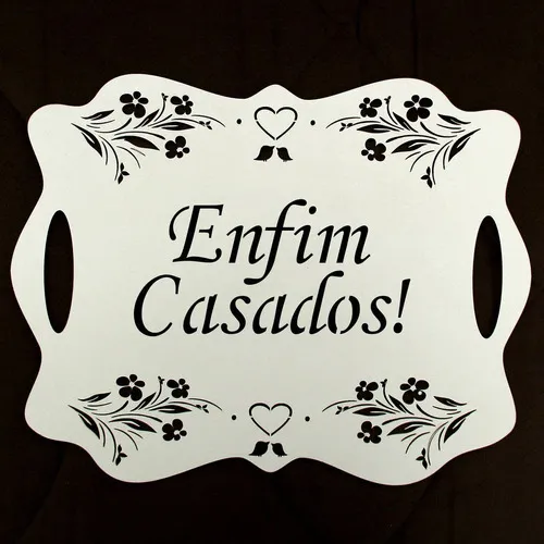 Placa Casamento Entrada De Igreja Noiva Enfim Casados Branca Foto 1