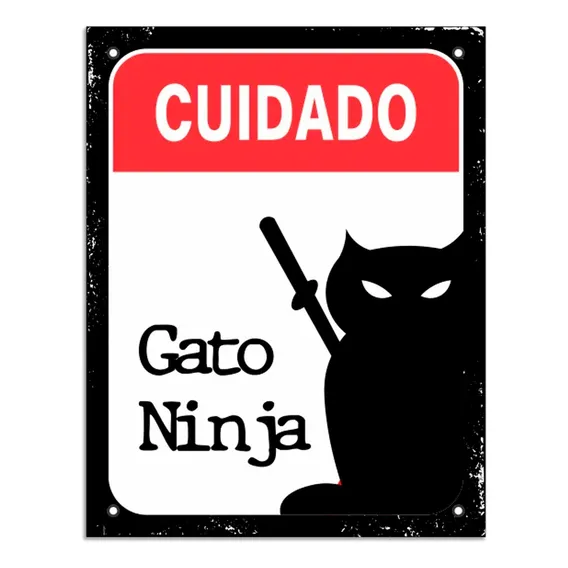 Placa Cuidado! Gato Ninja Poliestireno 180x230mm Foto 1