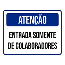 Placa De Atenção - Entrada Somente De Colaboradores 18x23 Foto  mini 1