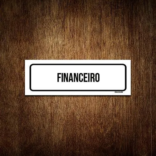 Placa De Sinalização Setor - Financeiro (30x10) Foto 1
