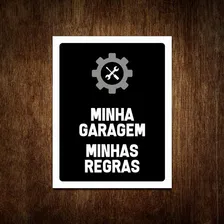 Placa Decorativa De Carros Minha Garagem Minhas Regras 27x35 Foto mini 1