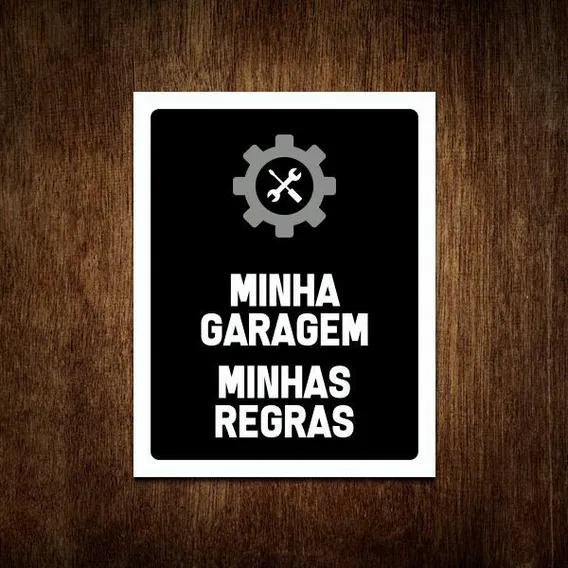 Placa Decorativa De Carros Minha Garagem Minhas Regras 27x35 Foto 1
