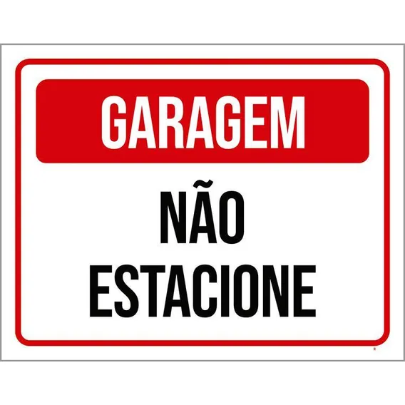 Placa Garagem Não Estacione 36x46 Foto 1