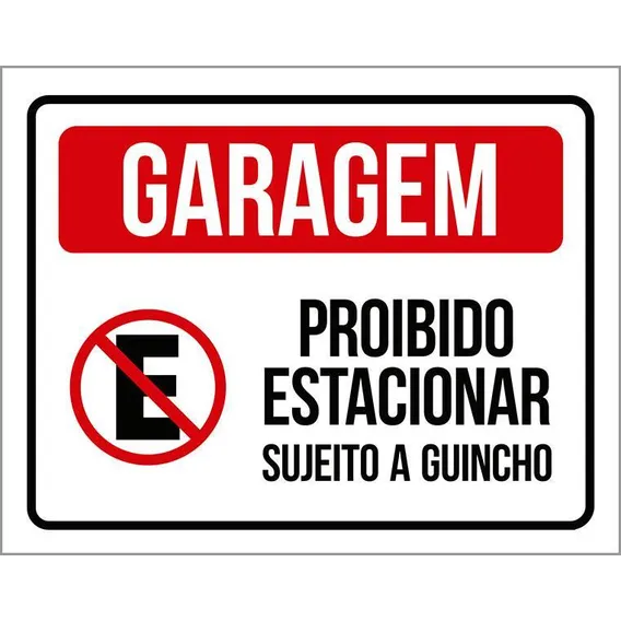 Placa Garagem Proibido Estacionar Sujeito A Guincho 27x35 Foto 1