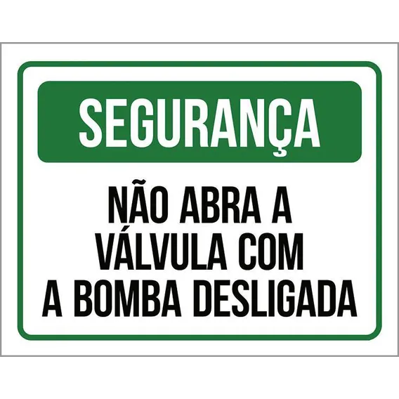 Placa Não Abra A Válvula Com Bomba Desligada 36x46 Foto 1