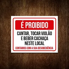Placa Proibido Cantar Tocar Violão Beber Desobedeça 27x35 2722 - B Foto  mini 1