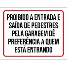 Placa Proibido Entrada Saída Pedestres Pela Garagem 27x35 Foto mini 1