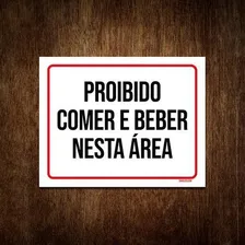 Placa Sinalização - Proibido Comer E Beber Nesta Areá 27x35 Foto  mini 1