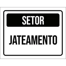 Placa Sinalização - Setor Jateamento 18x23 Foto mini 1