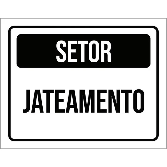 Placa Sinalização - Setor Jateamento 18x23 Foto 1