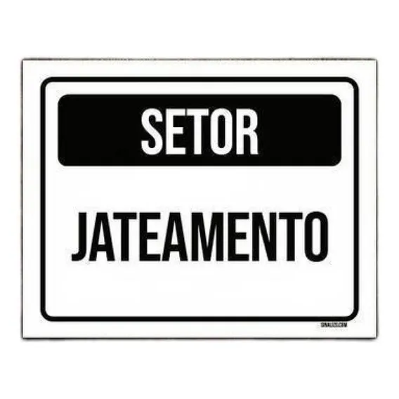 Placa Sinalização - Setor Jateamento 27x35 Foto 1