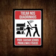 Placa Tocar Nos Quadrinhos Pode Causar Sérios Problemas Foto  mini 1