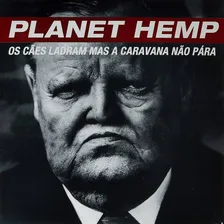 Planet Hemp - Os Cães Ladram Mas A Caravana Lp 2012 Lacrado Foto mini 1