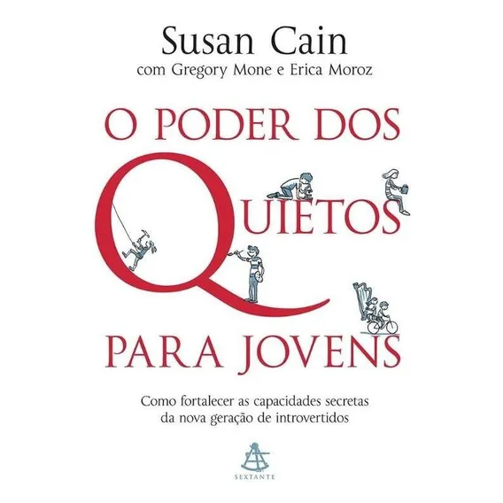 Poder Dos Quietos Para Jovens, O Foto 1