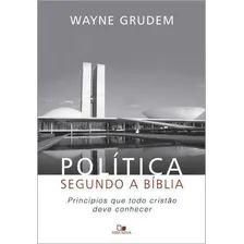 Política Segundo A Bíblia - Livro - Wayne Grudem Foto mini 1