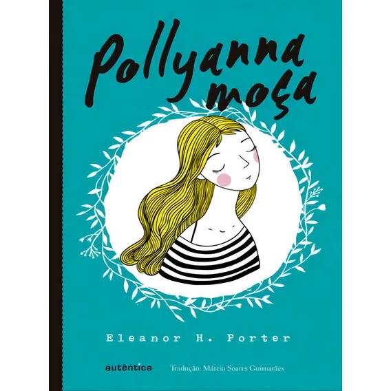 Pollyanna Moça (clássicos Autêntica) Foto 1