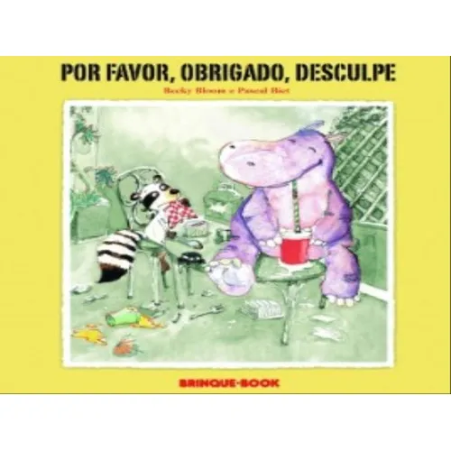 Por Favor, Obrigado, Desculpe, De Bloom, Becky. Editora Brinque Book, Capa Mole, Edição 1ª Edição - 2003 Em Português Foto 1