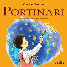 Portinari - Crianças Famosas, de Trzmielina, Nadine. Crianças famosas Editorial Callis Editora Ltda., capa mole em português, 2011 Foto  mini 1