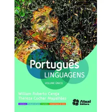 Português linguagens - Volume único, de Magalhães, Thereza Analia Cochar. Português linguagens Editorial Atual Didáticos, capa mole em português, 2013 Foto mini  3