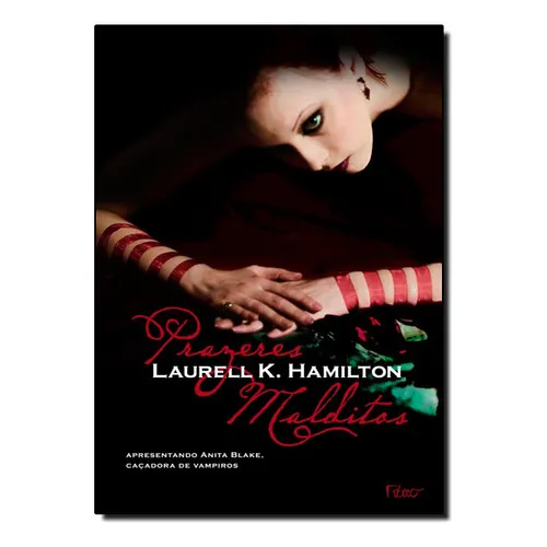 Prazeres Malditos, De Laurell K. Hamilton. Editora Rocco, Capa Mole Em Português Foto 1