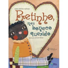 Pretinho, meu boneco querido, de Furtado, Maria Cristina. Editorial Editora do Brasil, capa mole em português, 2008 Foto mini 1