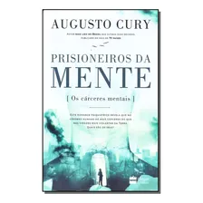 Prisioneiros Da Mente, De Cury, Augusto. Editora Harpercollins Em Português Foto mini 1