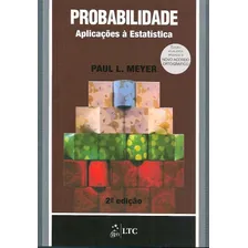 Probabilidade - Aplicações à Estatística, de Meyer. Editorial LTC - Livros Técnicos e Científicos Editora Ltda., capa mole em português, 1987 Foto  mini 1