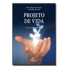 Projeto De Vida - Uma Visao Ampliada Foto  mini 1