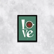 Quadro Decorativo Love Café 45x34cm Foto mini  2
