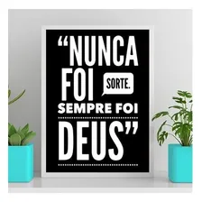 Quadro Nunca Foi Sorte Sempre Foi Deus 33x24cm - Com Vidro Foto mini 1