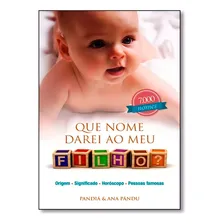 Que Nome Darei Ao Meu Filho? Origem Significado Hor贸scopo Foto mini 1