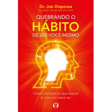 Quebrando O Habito De Ser Voce Mesmo Foto mini 1