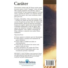 QUEM É VOCÊ QUANDO NINGUÉM ESTÁ OLHANDO LIVRO BILL HYBELS, de Bill Hybels. Editora Betania, edição 1 em português, 2007 Foto mini  2