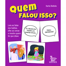 Quem Falou Isso? Foto mini 4