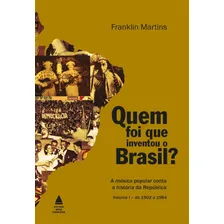 Quem Foi Que Inventou O Brasil? Foto  mini 1