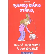 Querido Diário Otário - Nunca Subestime A Sua Idiotice Foto mini 1